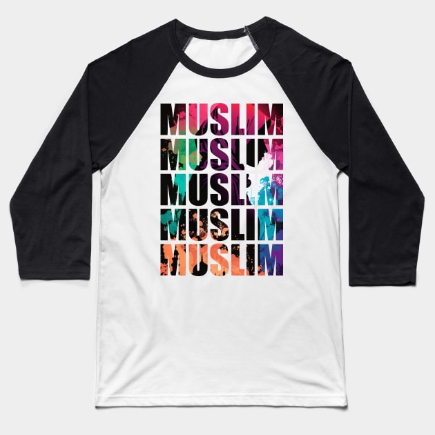 Muslim Word Art with Colorful Silhouette Baseball T-Shirt by MK3